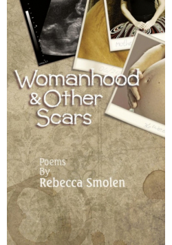 Womanhood & Other Scars