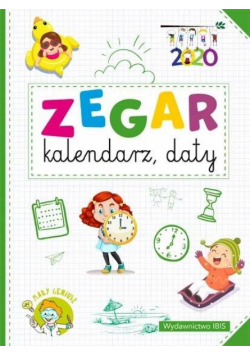 Mały geniusz. Zegar, kalendarz, daty