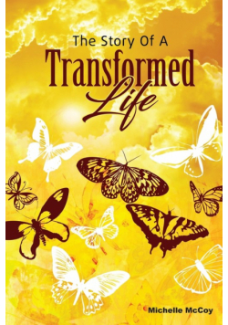 The Story of a Transformed Life