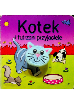 Kotek i futrzani przyjaciele