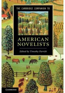 The Cambridge Companion to American Novelists