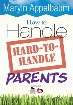 How to Handle Hard-to-Handle Parents