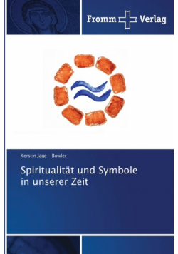 Spiritualität und Symbole in unserer Zeit