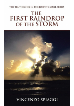 The First Raindrop of the Storm