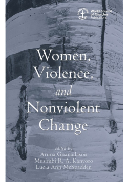 Women, Violence and Nonviolent Change