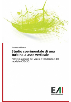 Studio sperimentale di una turbina a asse verticale