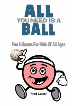 All You Need Is A Ball