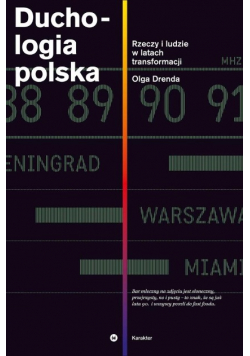 Duchologia polska Rzeczy i ludzie w latach transformacji