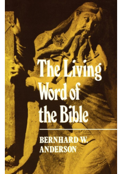 The Living Words of the Bible