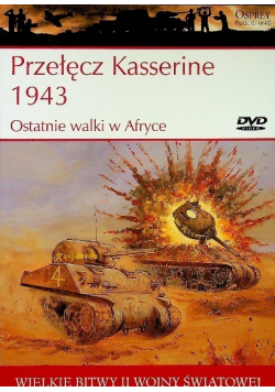 Wielkie bitwy II wojny światowej Przełęcz Kasserine 1943 Ostatnie walki w Afryce z DVD