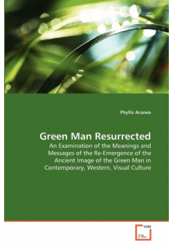 Green Man Resurrected