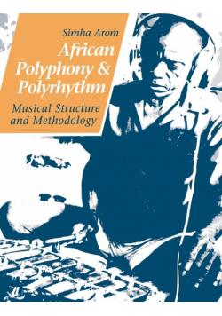 African Polyphony and Polyrhythm