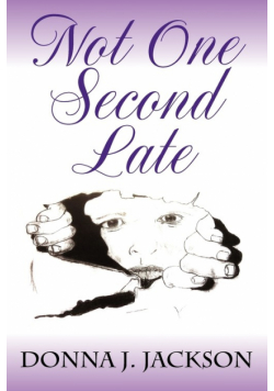 Not One Second Late