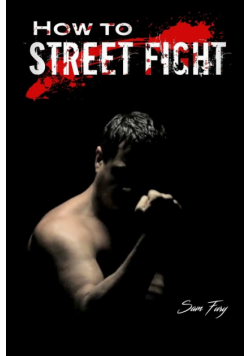 How to Street Fight
