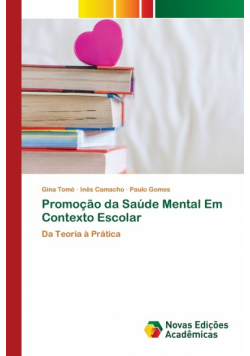 Promoção da Saúde Mental Em Contexto Escolar