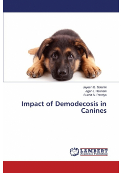 Impact of Demodecosis in Canines
