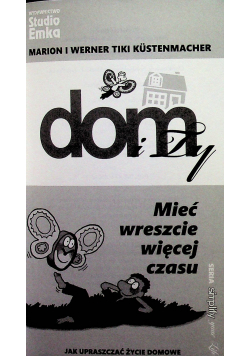 Dom i Ty Mieć wreszcie więcej czasu