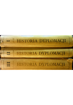 Historia dyplomacji Tom I do III