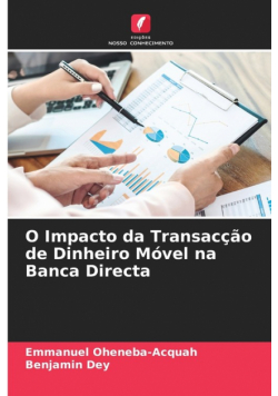 O Impacto da Transacção de Dinheiro Móvel na Banca Directa