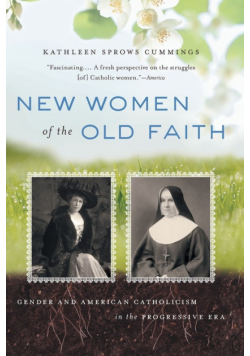 New Women of the Old Faith