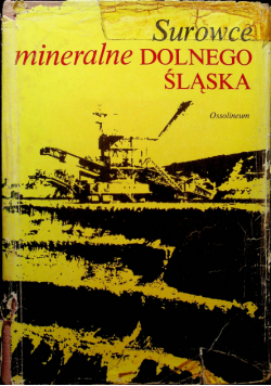 Surowce mineralne Dolnego Śląska