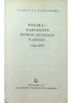 Polska Narodziny nowoczesnego narodu 1764 - 1870