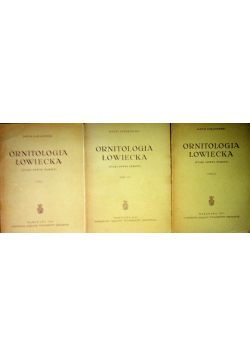 Ornitologia łowiecka tom 1 do 3
