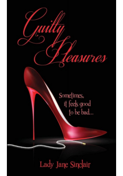 Guilty Pleasures