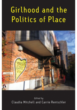 Girlhood and the Politics of Place