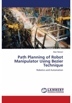 Path Planning of Robot Manipulator Using Bezier Technique