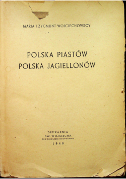 Polska Piastów Polska Jagiellonów 1946 r