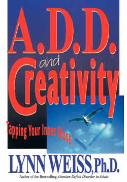 A.D.D. and Creativity