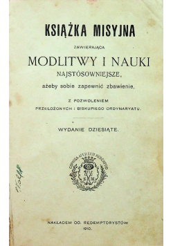 Książka misyjna zawierająca modlitwy i nauki najstosowniejsze 1912 r.