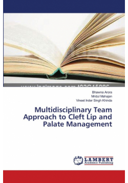 Multidisciplinary Team Approach to Cleft Lip and Palate Management