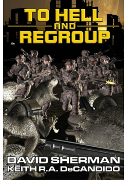 To Hell and Regroup