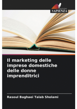 Il marketing delle imprese domestiche delle donne imprenditrici