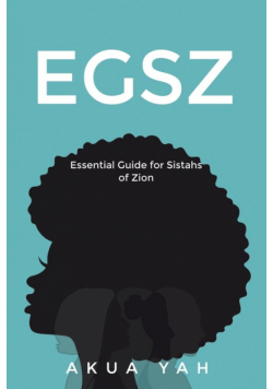 Essential Guide for Sistahs of Zion (EGSZ)
