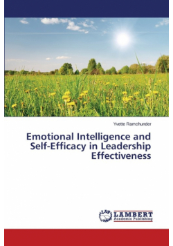 Emotional Intelligence and Self-Efficacy in Leadership Effectiveness