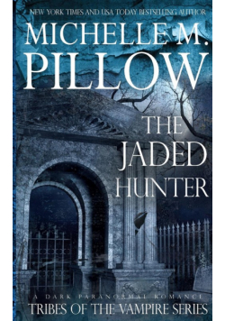 The Jaded Hunter