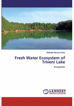 Fresh Water Ecosystem of Triveni Lake