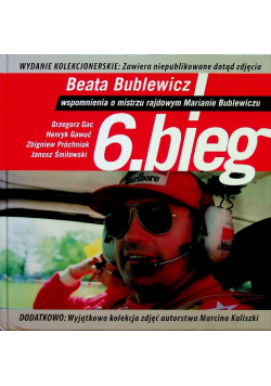 6 Bieg Wspomnienia o mistrzu rajdowym Marianie Bublewiczu Dedykacja Autora