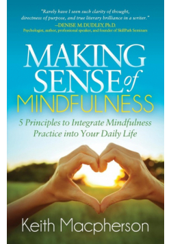 Making Sense of Mindfulness