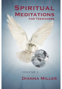 Spiritual Meditations for Teenagers - Volume 1