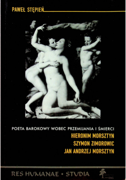 Poeta barokowy wobec przemijania i śmierci
