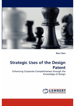 Strategic Uses of the Design Patent