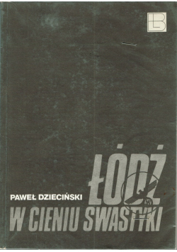 Łódź w cieniu swastyki