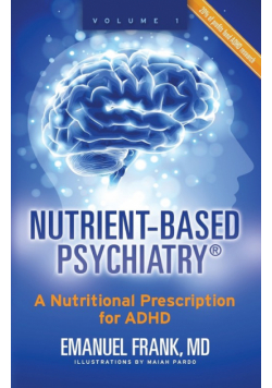 Nutrient-Based Psychiatry