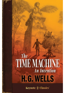 The Time Machine (Annotated Keynote Classics)