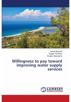 Willingness to pay toward improving water supply services