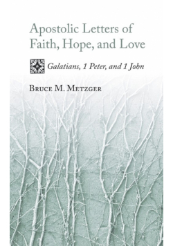 Apostolic Letters of Faith, Hope, and Love